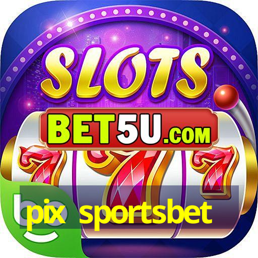 pix sportsbet